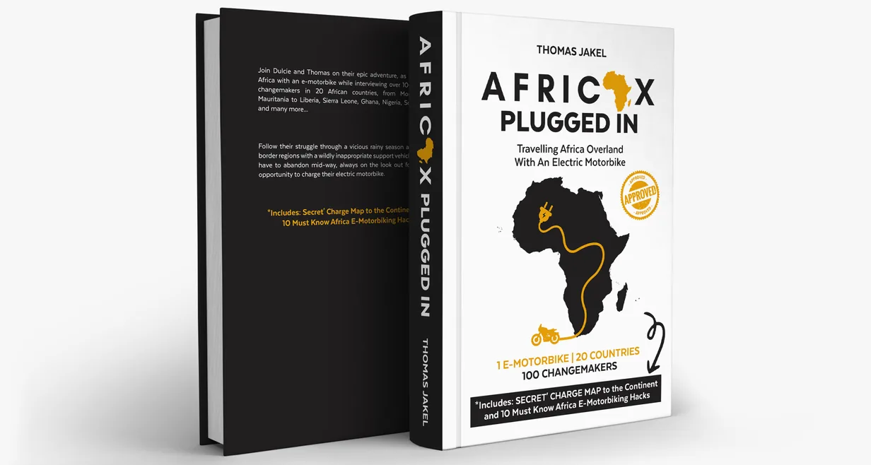 The AfricaX book, Plugged In: Travelling Africa Overland With An Electric Motorbike, by Thomas Jakel