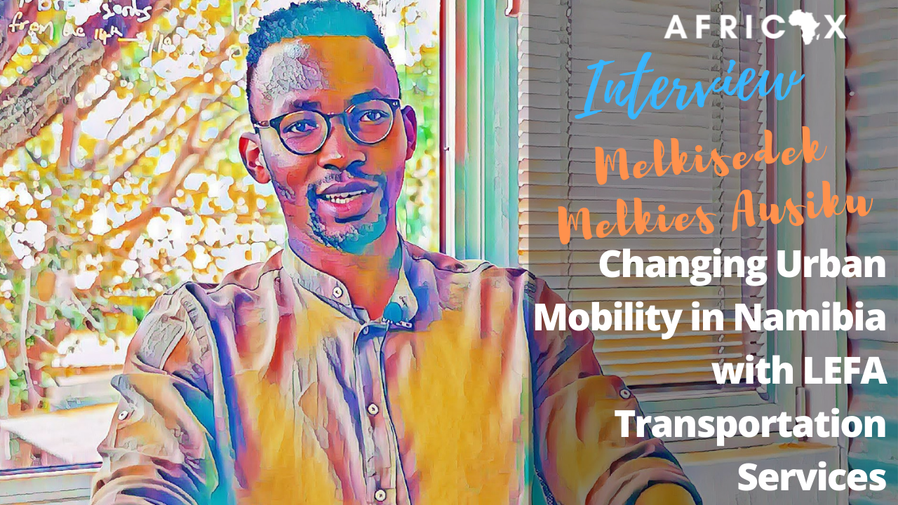 Read more about the article Melkies Ausiku: Changing Urban Mobility in Namibia with LEFA Transportation Services
